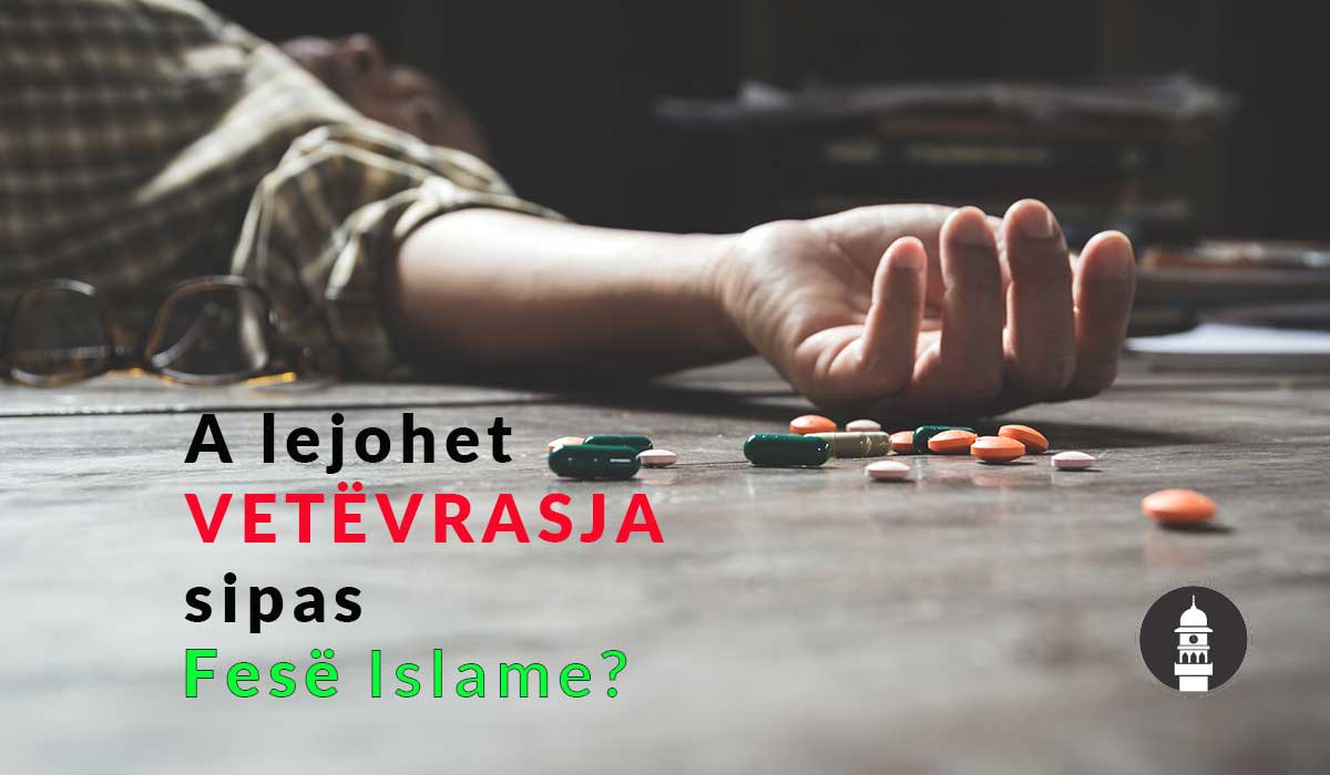 vetevrasja a lejohet sipas islamit