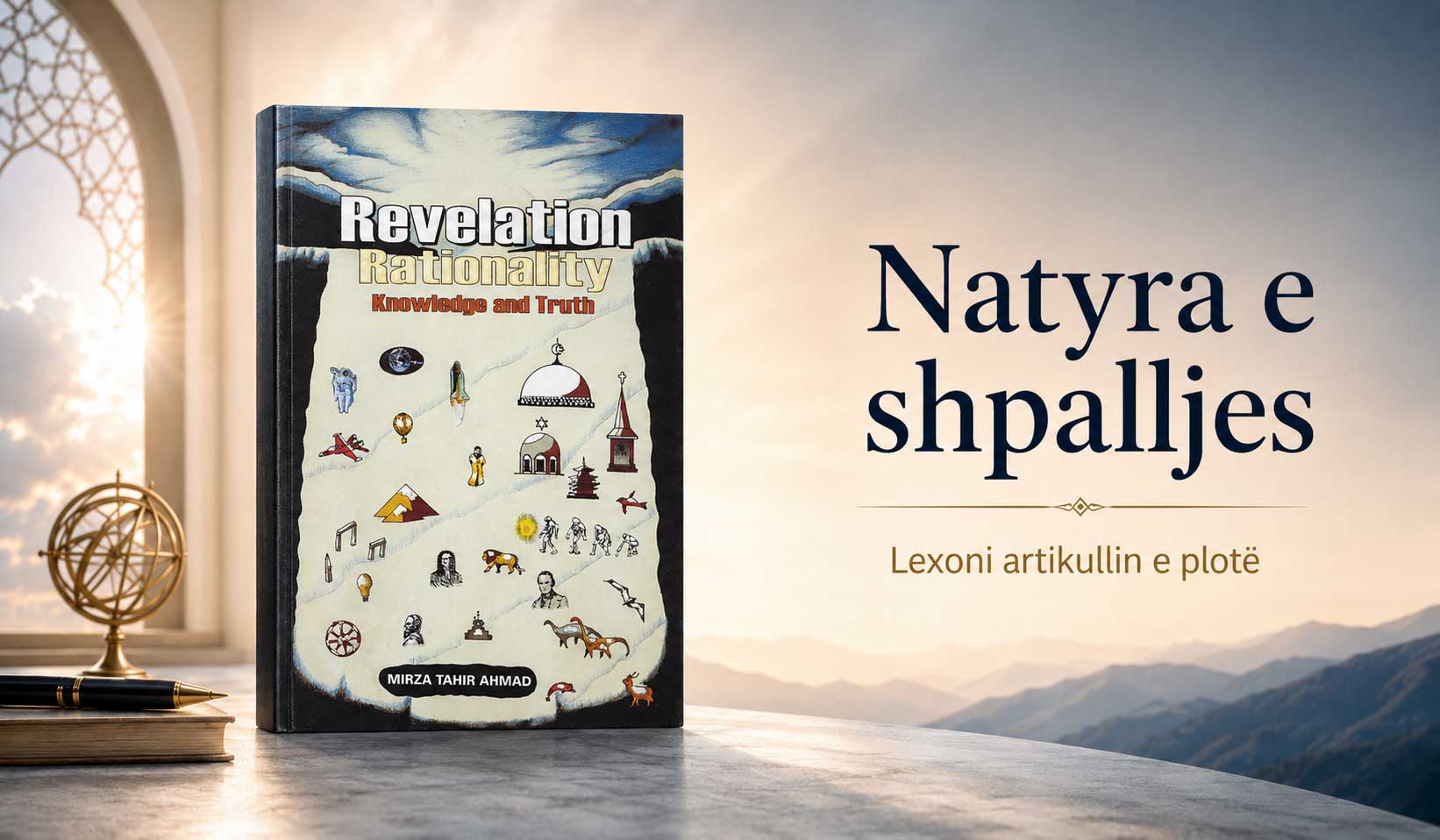 Kopertina e librit “Revelation, Rationality, Knowledge and Truth” nga Mirza Tahir Ahmad, pranë titullit në shqip “Natyra e shpalljes”.