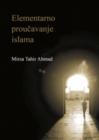 Elementarno proučavanje islama, Hazrat Mirza Tahir Ahmad, Četvrti Kalif Obećanog Mesije