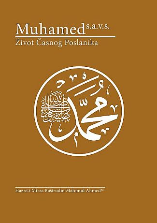 Muhamed - Život Časnog Poslanika