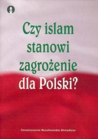 Czy Islam stanowi zagrożenie dla Polski?